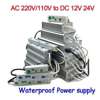 12V 24V Napájanie Vodotesný IP67 Transformátor 12v led Ovládač napájanie 10W 20W 30W 50W 80W 100W 120W 150W 200W 250W 300W